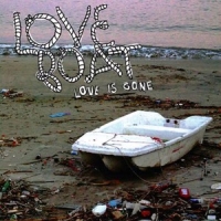 Love Boat Love Is Gone