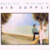 Air Supply Making Love