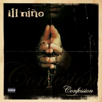 Ill Nino Confession -coloured-
