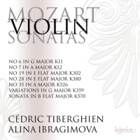 Alina Ibragimova, Cedric Tiberghien Mozart  Violin Sonatas Nos. 19, 28, 3