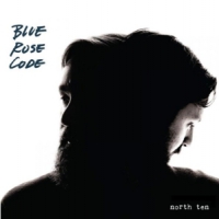 Blue Rose Code North Ten