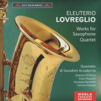 Lovreglio, E. Works For Saxophone Quartet