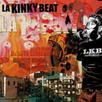 La Kinky Beat Massive Underground