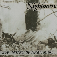 Nightmare Give Notice Of..