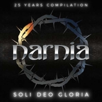 Narnia Soli Deo Gloria - 25 Years Compilation