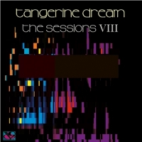 Tangerine Dream Sessions Viii