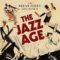 Ferry, Bryan -orchestra- Jazz Age