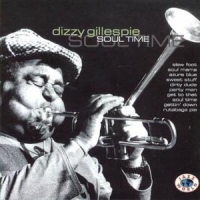 Gillespie, Dizzy Soul Time