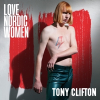 Tony Clifton Love Nordic Women -coloured-
