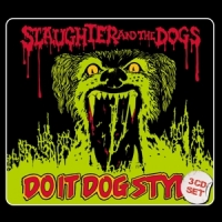 Slaughter And The Dogs Do It Dog Style