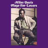 Davis, Miles Plays For Lovers