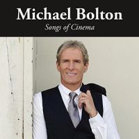 Bolton, Michael Songs Of Cinema