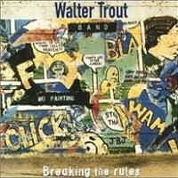 Trout, Walter Breaking The Rules