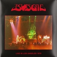 Budgie Live In Los Angeles 1978