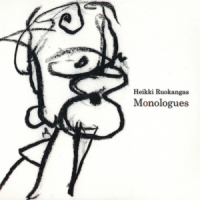 Ruokangas, Heikki Monologues
