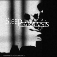 Sleep Paralysis A Visitor S Soundtrack