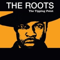 Roots, The The Tipping Point