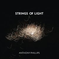 Phillips, Anthony Strings Of Light