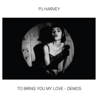 Harvey, Pj To Bring You My Love - Demos