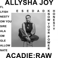 Joy, Allysha Acadie  Raw