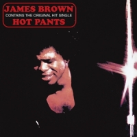 Brown, James Hot Pants