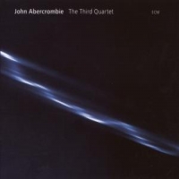 Abercrombie, John - Quartet - Third Quartet