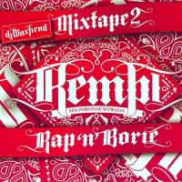 Kempi Mixtape 2, Rap  N Borie