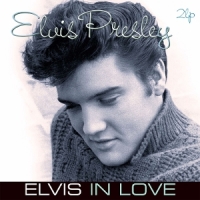 Presley, Elvis Elvis In Love -coloured-
