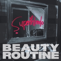 Superintendo Beauty Routine