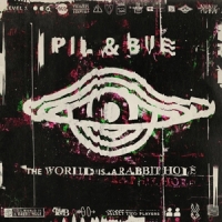 Pil & Bue World Is A Rabbit Hole