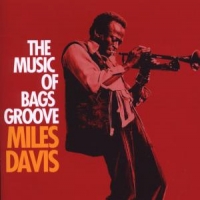 Davis, Miles Music Of Bags Groove