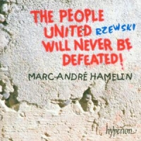 Hamelin, Marc-andre Rzewski  The People United Will Nev