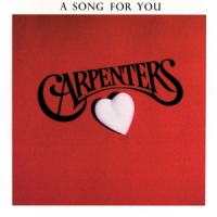 Carpenters A Song For You