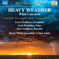 Hartt Wind Ensemble Heavy Weather - Wind Concertos
