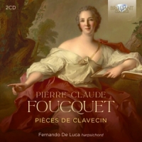 Luca, Fernando De Pierre-claude Foucquet: Pieces De Clavecin