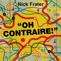 Nick Frater Oh Contraire!