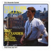 Eric Alexander Quintet New York Calling