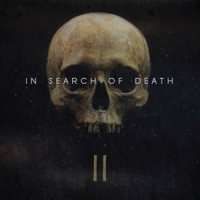 In Search Of Death Ii