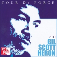Scott-heron, Gil Tour De Force
