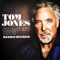 Jones, Tom Greatest Hits Rediscovered