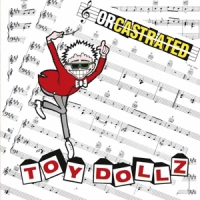 Toy Dolls Orcastrated -deluxe-