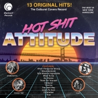 Various Hot Shit Attitude; The Outburst Cov