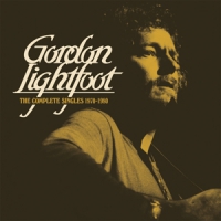 Lightfoot, Gordon The Complete Singles 1970-1980