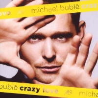 Buble, Michael Crazy Love
