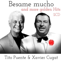 Cugat, Xavier Besame Mucho And More Golden H