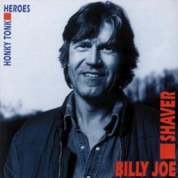 Shaver, Billy Joe Honky Tonk Heroes