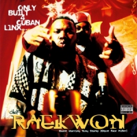 Raekwon Only Built 4 Cuban Linx
