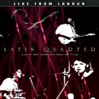 Latin Quarter Live From London