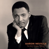 Neville, Aaron Minit Singles 1960-63