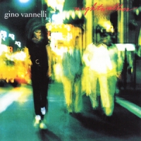 Vannelli, Gino Nightwalker